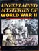 Unexplained Mysteries of World War II - Robert Jackson